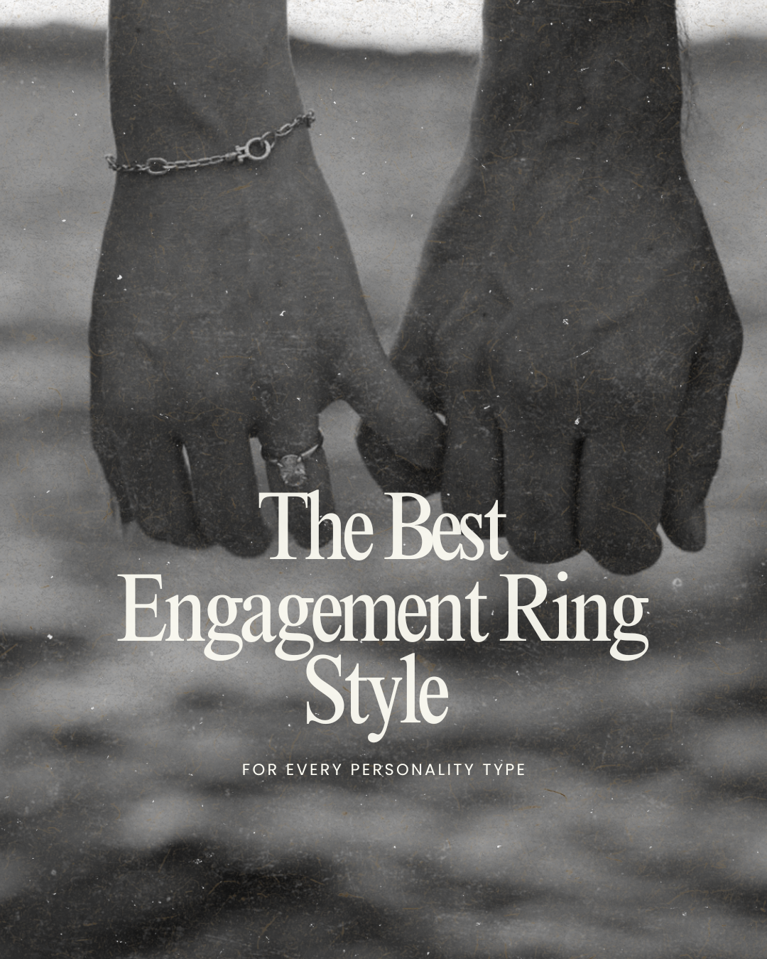 The Best Engagement Ring Style for Every Personality Type