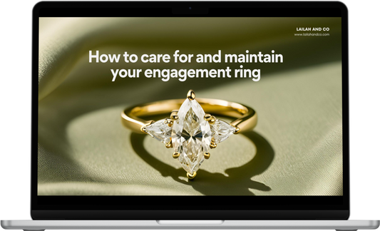 Care Guide: How to care for and maintain your engagement ring